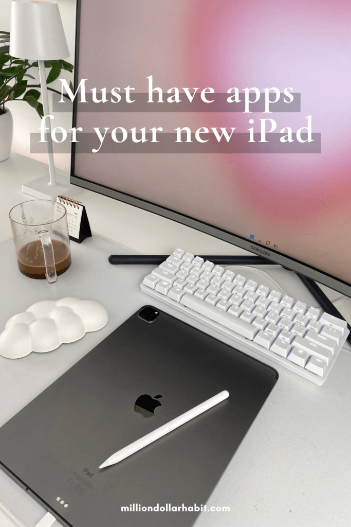 Must-Have iPad Apps for Your New iPad in 2024