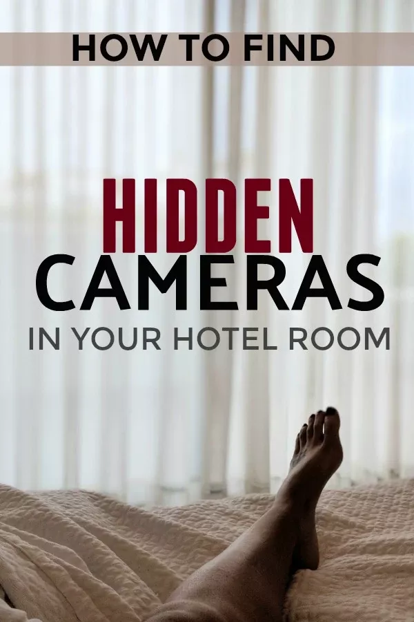 How to Find Hidden Cameras in Your Hotel or AirBnB