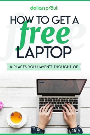 15 Realistic Ways to Get a Cheap (or Free) Laptop – DollarSprout