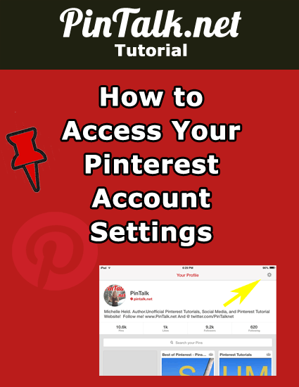 How to Access Your Pinterest Account Settings – PinTalk.net