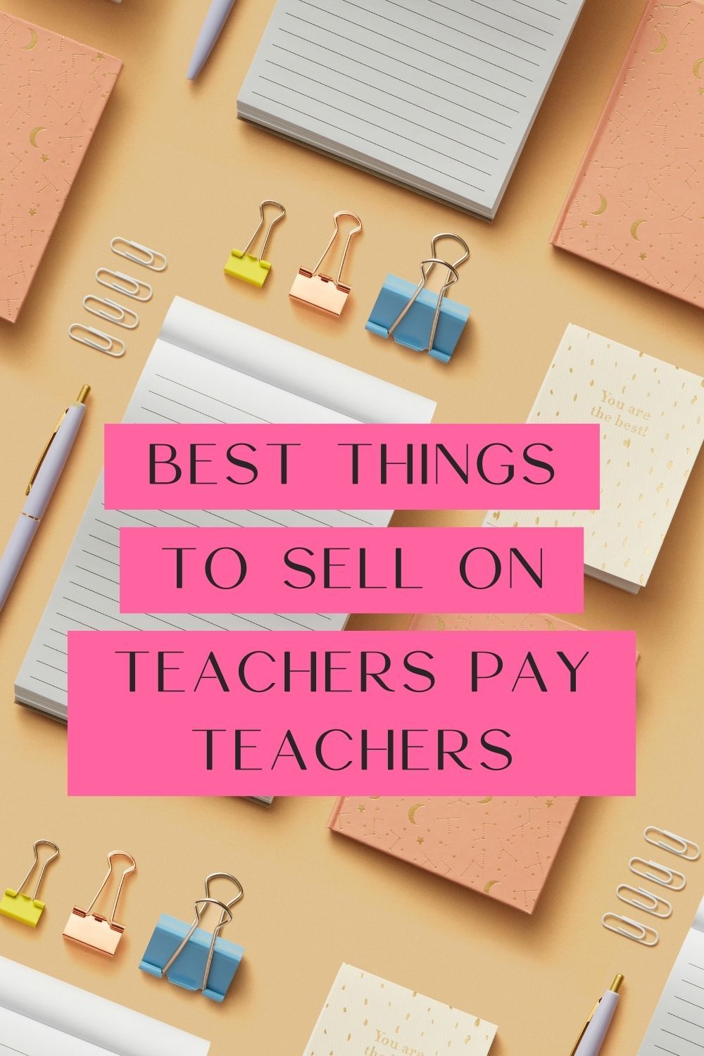 10 Best Things to Sell on Teachers Pay Teachers