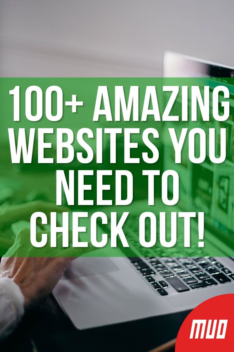 The 100+ Best Websites on the Internet
