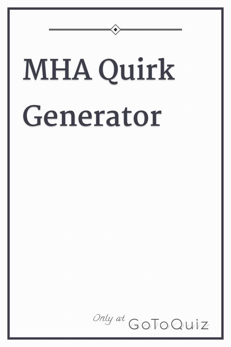 My Hero Academia Quirk Generator